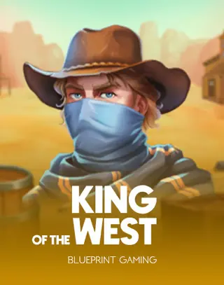 King of the West — Blueprint Gaming